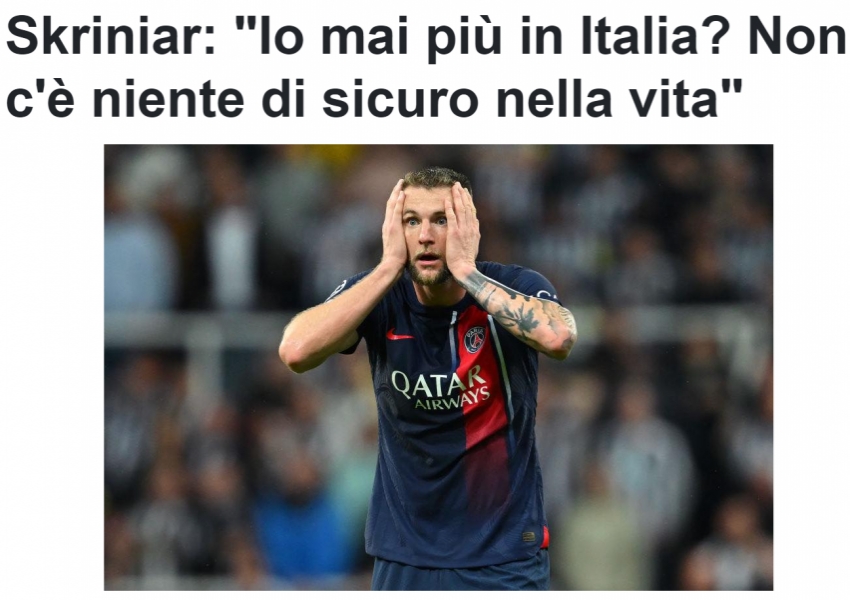 Former Inter Milan "Defector" Skriniar Faces Growing Controversy: Juventus Move a Real Possibility as Life Outside the Nerazzurri Turns Sour-2